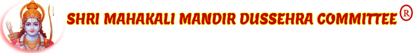 Shri Mahakali Mandir Dussehra Committee